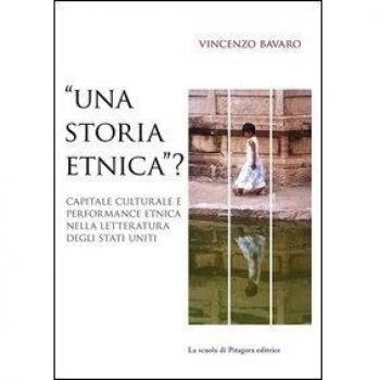 Â«Una storia etnica?Â» Capitale culturale e performance etnica nella letteratura degli Stati Uniti