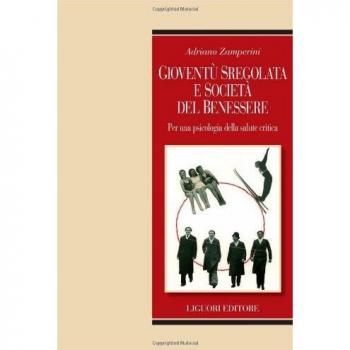 Gioventù sregolata e società del benessere. Per una psicologia della salute critica