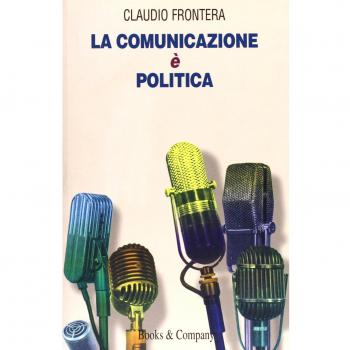 La comunicazione è politica