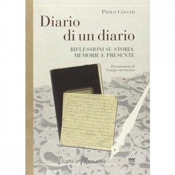 Diario di un diario. Riflessione su storia, memorie e presente