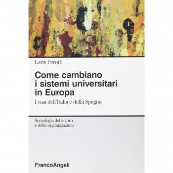 Come cambiano i sistemi universitari in Europa. I casi dell'Italia e della Spagna