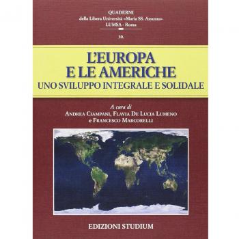 L'Europa e le Americhe. Uno sviluppo integrale e solidale