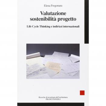 Valutazione sostenibilità progetto. Life cycle thinking e indirizzi internazionali