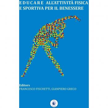 Educare all'attività fisica e sportiva per il benessere
