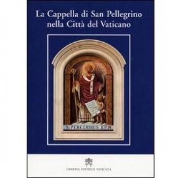 La cappella di San Pellegrino nella Città del Vaticano