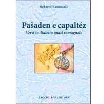 Paaaden e capaltéz. Versi in dialetto quasi romagnolo