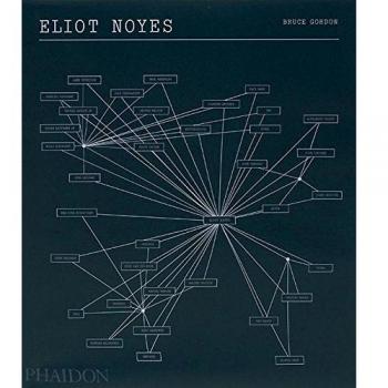 Eliot Noyes. A pioneer of design and architecture in the american modernism