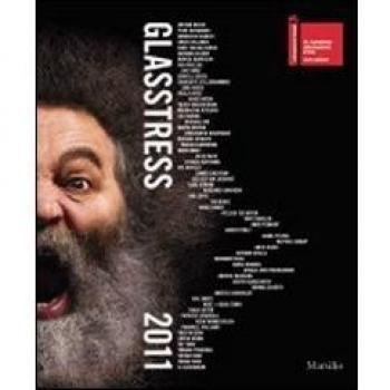 Glasstress 2011. Ediz. illustrata