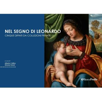 Nel segno di Leonardo. Modelli e sviluppi fra Lombardia e Piemonte. Catalogo della mostra (Vigevano, 4 ottobre 2019-6 gennaio 2020). Ediz. illustrata