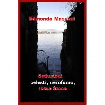 Seduzioni celesti, nerofumo, rosso fuoco