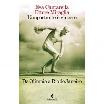 L'importante è vincere. Da Olimpia a Rio de Janeiro