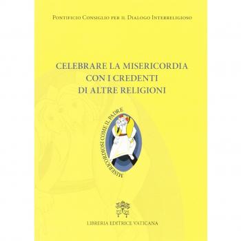 Celebrare la misericordia con i credenti di altre religioni