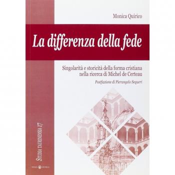 La differenza della fede. Singolarità e storicità della forma cristiana nella ricerca di Michel de Certeau