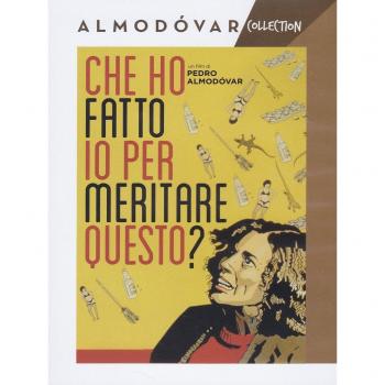 Che Ho Fatto Io Per Meritare Questo ?