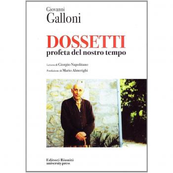 Dossetti. Profeta del nostro tempo