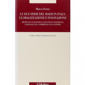 Le due sfide del made in Italy: globalizzazione e innovazione. Profili di analisi della Seconda Conferenza Nazionale sul commercio con l'estero