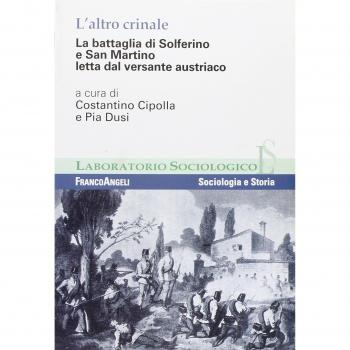 L'altro crinale. La battaglia di Solferino e San Martino letta dal versante austriaco
