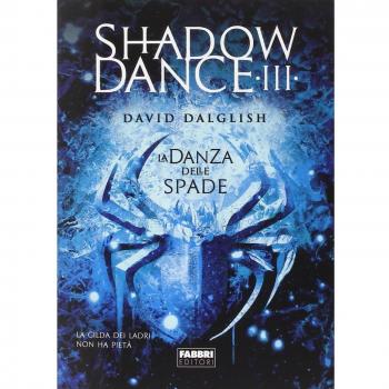 La danza delle spade. Shadowdance (Vol. 3)
