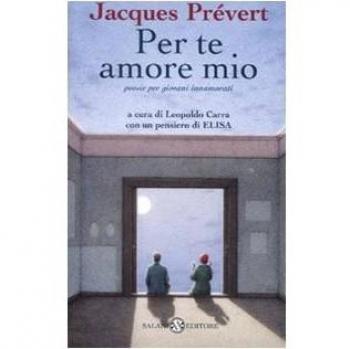Per te amore mio. Poesie per giovani innamorati. Testo francese a fronte