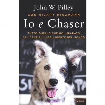 Io e Chaser. Tutto quello che ho imparato dal cane più intelligente del mondo