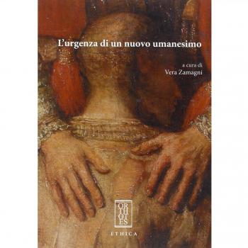 L'urgenza di un nuovo umanesimo