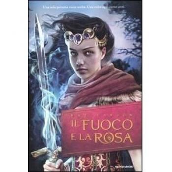 Il fuoco e la rosa (Vol. 1)