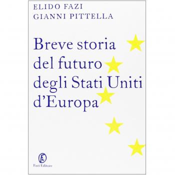 Breve storia del futuro degli Stati Uniti d'Europa