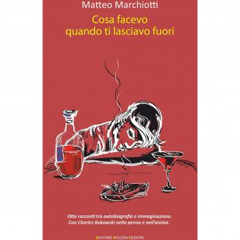 Cosa facevo quando ti lasciavo fuori