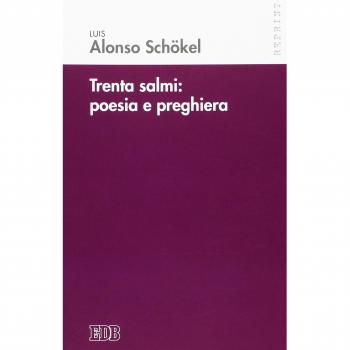 Trenta Salmi: poesia e preghiera