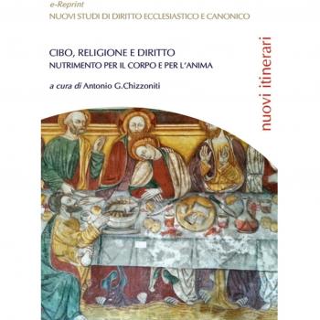 Cibo, religione e diritto. Nutrimento per il corpo e per l'anima
