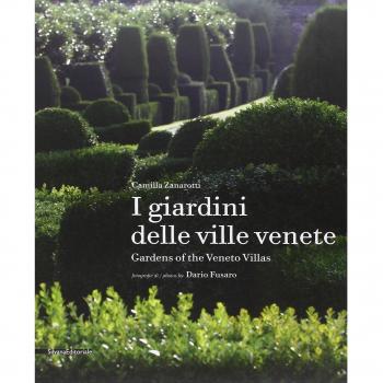 I giardini delle ville venete. Ediz. italiana e inglese