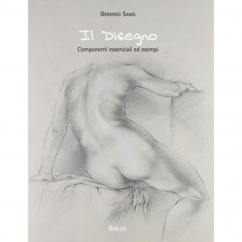 Il disegno. Componenti essenziali ed esempi. Ediz. illustrata