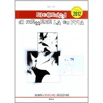 Ricordati di mettere la cuffia