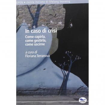 In caso di crisi. Come capirla, come gestirla, come uscirne