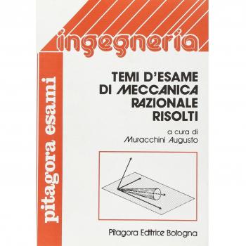 Temi d'esame di meccanica razionale risolti