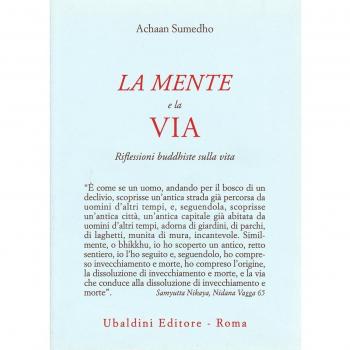 La mente e la via. Riflessioni buddhiste sulla vita
