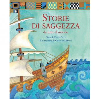 Storie di saggezza da tutto il mondo. Ediz. illustrata