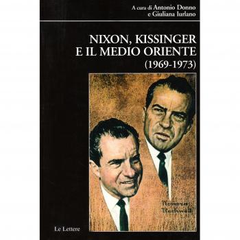 Nixon, Kissinger e il Medio Oriente (1969-1973)