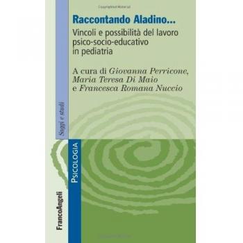 Raccontando Aladino. Vincoli e possibilità del lavoro psico-socio-educativo in pediatria
