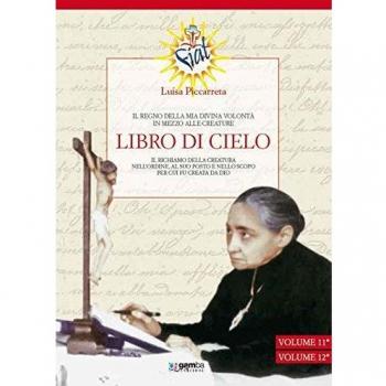 Libro di cielo. Il regno della mia divina volontà in mezzo alle creature (Vol. 4)