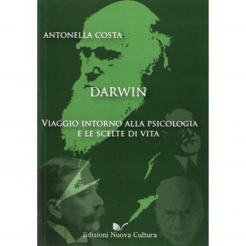 Darwin: viaggio intorno alla psicologia e le scelte di vita