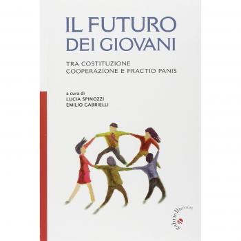Il futuro dei giovani. Tra Costituzione, cooperazione e fractio panis