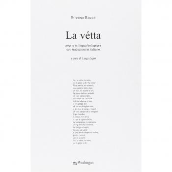 La vetta. Poesie in lingua bolognese con traduzioni in italiano