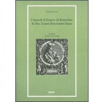 I funerali di Erasmo da Rotterdam. In Des. Erasmi Roterodami funus