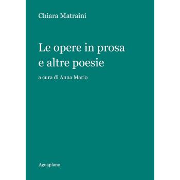Le opere in prosa e altre poesie
