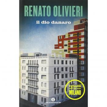 Il dio danaro. I gialli di Milano