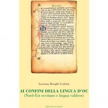 Ai confini della lingua d'oc. (Nord-Est occitano e lingua valdese)