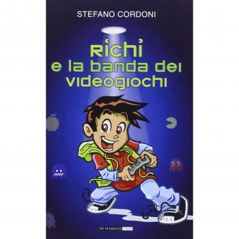 Richi e la banda dei videogiochi