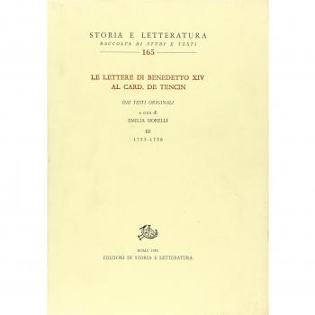 Le lettere di Benedetto XIV al cardinale de Tencin. Vol. III (1753-1758): Vol. 3