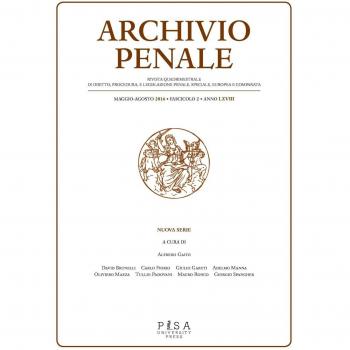 Archivio penale. Rivista quadrimestrale di diritto, procedura e legislazione penale, speciale, europea e comparata (2016) (Vol. 2)